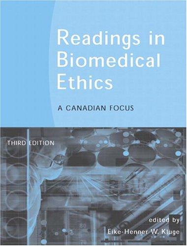 Book Readings in Biomedical Ethics: A Canadian Focus (3rd Edition) free