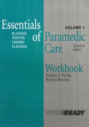 Book Workbook -- Essentials of Paramedic Care - CANADIAN ED., Vol. 1 free