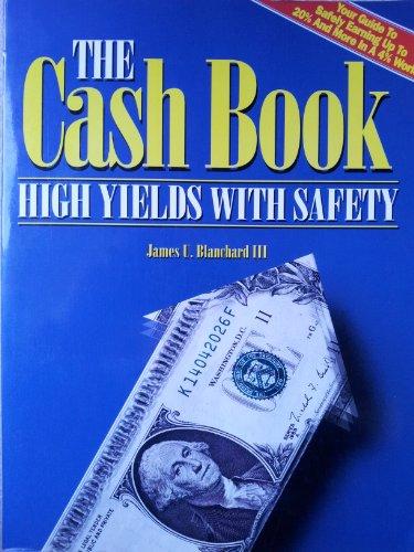 Book The Cash Book : High Yields With Safety free