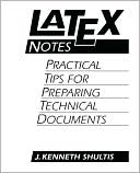 Book LATEX Notes: Practical Tips for Preparing Technical Documents free