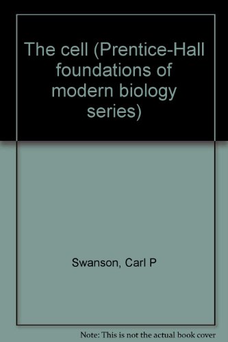 Book The cell (Prentice-Hall foundations of modern biology series) free