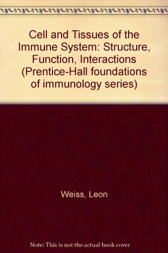 Book The Cells And Tissues Of The Immune System: Structure, Functions, Interactions free