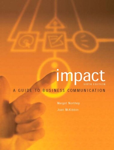 Book Impact: A Guide to Business Communication, Sixth Canadian Edition free