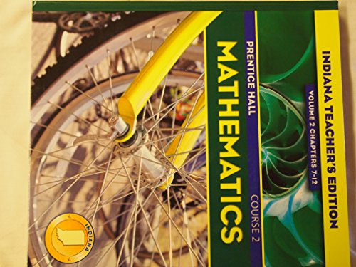 Book Prentice Hall Mathematics Course 2 Indiana Teacher Edition Volume 2 Chapter 7-12. (hardcover) free