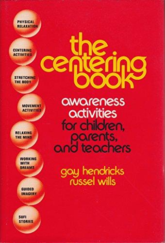 Book The Centering Book: Awareness Activities for Children, Parents, and Teachers (Transpersonal Books) free