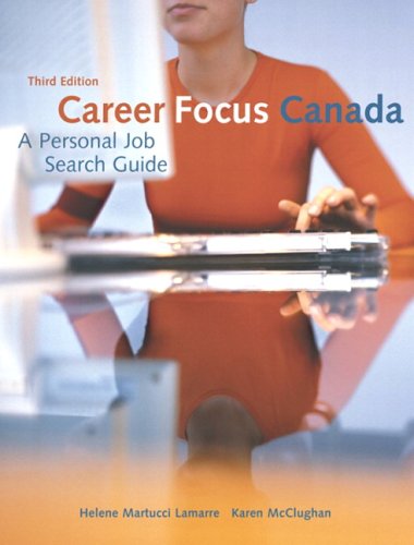 Book Career Focus Canada: A Personal Job Search Guide free