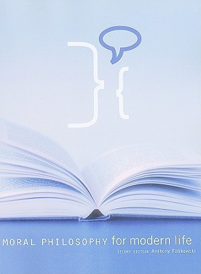 Book Moral Philosophy for Modern Life (2nd Edition) free