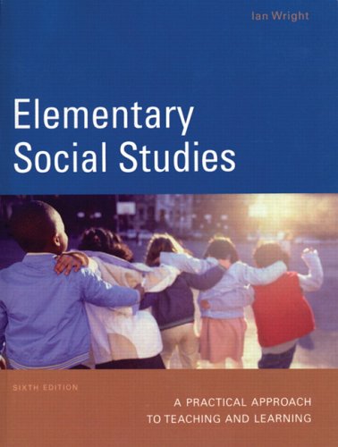 Book Elementary Social Studies: A Practical Approach to Teaching and Learning free