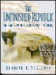 Book Unfinished Republic, The: American Government in the Twenty-First Century free