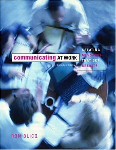 Book Communicating at Work: Creating Messages that Get Results (4th Edition) free