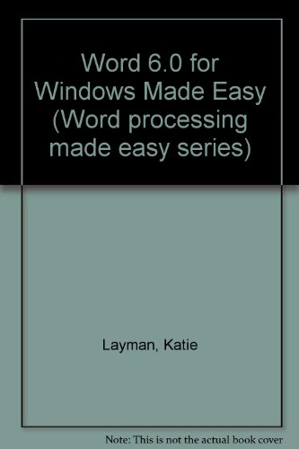 Book Microsoft Word 6 0 For Windows Made Easy free