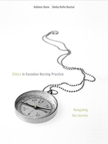 Book Ethics in Canadian Nursing Practice: Navigating the Journey free