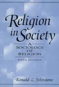 Book Religion in Society: A Sociology of Religion free