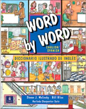 Book Word by Word English/Spanish Diccionario Ilustrado De Ingles (Picture Dictionary) free