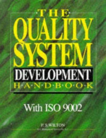 Book Quality System Development Handbook, The: With ISO 9002 free