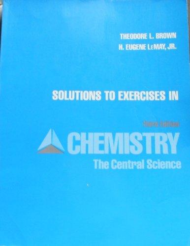 Book Solutions to exercises in Chemistry, the central science, third edition free