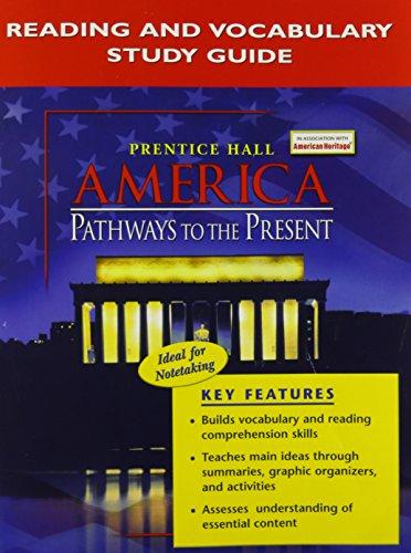 Book AMERICA: PATHWAYS TO THE PRESENT READING AND VOCABULARY STUDY GUIDE ENGLISH 2005C free