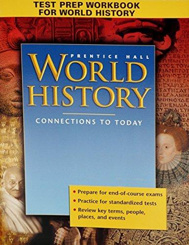 Book Test Prep Workbook for Prentice Hall "World History, Connections to Today" free