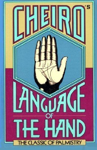 Book Cheiro's Language of the Hand: The Classic of Palmistry free