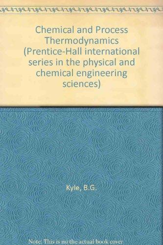 Book Chemical and Process Thermodynamics (Prentice-Hall International Series in the Physical and Chemi) free
