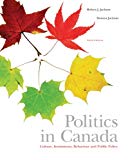 Book Politics in Canada: Culture, Institutions, Behaviour and Public Policy free