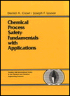 Book Chemical Process Safety: Fundamentals with Applications free