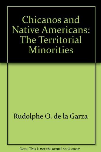 Book Chicanos and Native Americans: The Territorial Minorities free