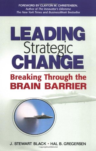 Book Leading Strategic Change: Breaking Through the Brain Barrier free