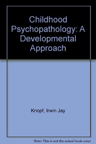 Book Childhood psychopathology: A developmental approach free