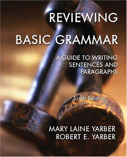 Book Reviewing Basic Grammar: A Guide To Writing Sentences And Paragraphs, Sixth Edition free