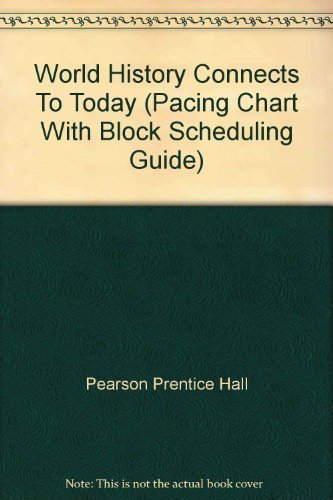 Book World History Connects To Today (Pacing Chart With Block Scheduling Guide) free