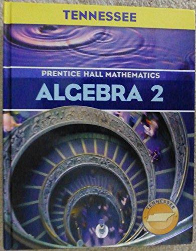 Book Prentice Hall Mathematics Algebra 2 Tennessee Edition free