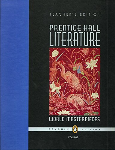 Book Prentice Hall Literature Teacher's Edition World Masterpieces Penguin Edition, Volume 1 Isnb 0131317652 9780131317659 free