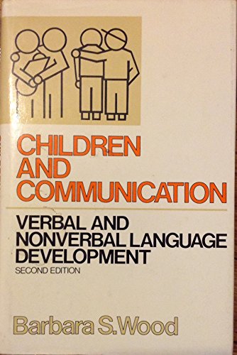 Book Children and Communication: Verbal and Nonverbal Language Development (Prentice-Hall Series in Speech Communication) free