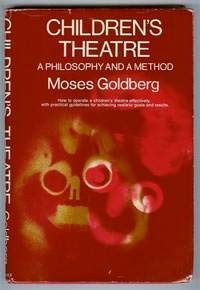 Book Children's theatre;: A philosophy and a method (Prentice-Hall series in theatre and drama) free