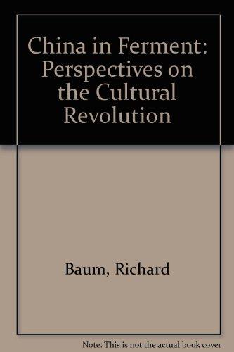 Book China In Ferment: Perspectives On The Cultural Revolution free
