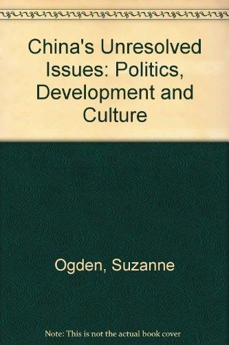 Book China's Unresolved Issues: Politics, Development, and Culture free
