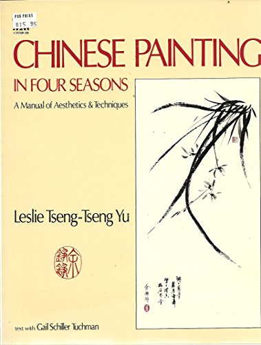 Book Chinese Painting in Four Seasons: A Manual of Aesthetics and Techniques free