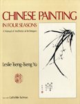 Book Chinese Painting in Four Seasons: A Manual of Aesthetics and Techniques free