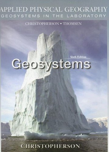 Book Applied Physical Geography: Geosystems in the Laboratory (6th Edition) free