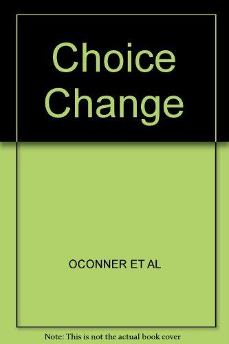Book Choice and change: the psychology of holistic growth, adjustment, and creativity free