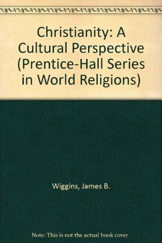 Book Christianity: A Cultural Perspective (prentice-hall Series In World Religions) free