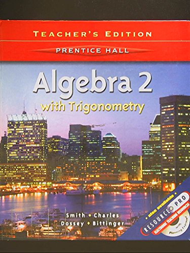 Book Prentice Hall: Algebra 2 with Trigonometry. Teacher's Edition. 9780131338036, 013133803x. free