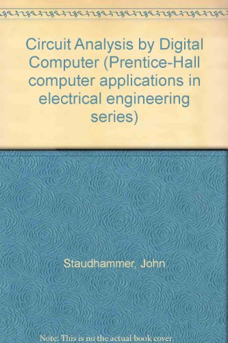Book Circuit analysis by digital computer (Prentice-Hall computer applications in electrical engineering series) free