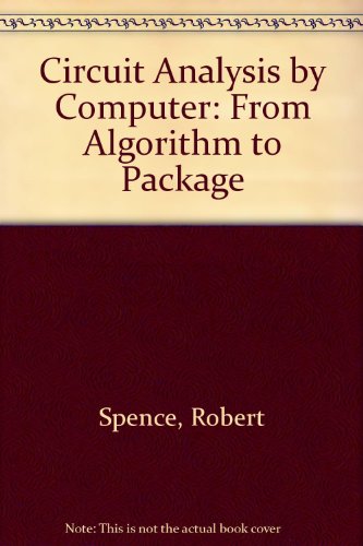 Book Circuit Analysis by Computer from Algorithms to Package free