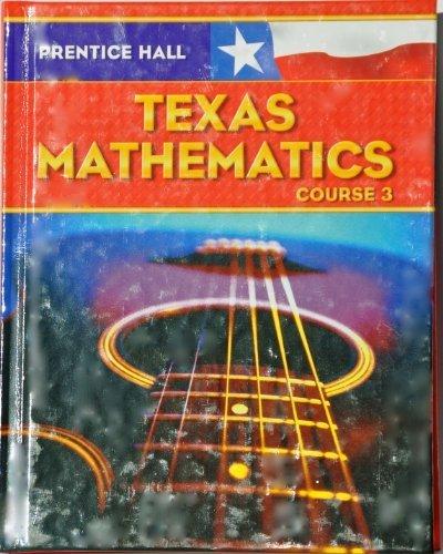 Book Prentice Hall Mathematics: Texas Edition Course 3 free
