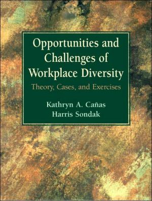 Book Opportunities and Challenges of Workplace Diversity: Theory, Cases, and Exercises free