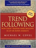 Book Trend Following: How Great Traders Make Millions in Up or Down Markets free