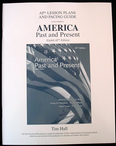 Book AP Lesson Plans and Pacing Guide to accompany AMERICA Past and Present 8th AP Ed. free