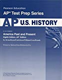 Book AP U.S. History For America Past and Present Eighth Advanced Placement Edition (Pearson Education Ap Test Prep Series) free